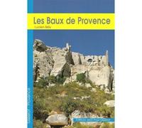Les Baux de Provence - Lucien Bély - Gisserot Editions - broché - Beau livre