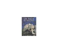 Lucien Clergue, Morain-Roumanille – Les Baux de Provence – Relié (Actes Sud)