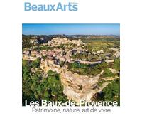 Les Baux-de-Provence - Patrimoine, nature, art de vivre