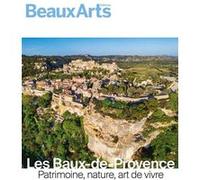 Les Baux-de-Provence - Patrimoine, nature, art de vivre Collectif (Auteur)