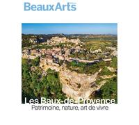 Les Baux-De-Provence - Patrimoine, Nature, Art De Vivre