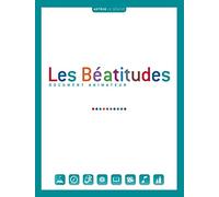 Les Béatitudes: Livre animateur