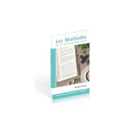 Les Béatitudes : Une vie remplie de bénédictions