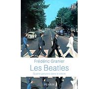 Les Beatles - Quatre Garçons Dans Le Siècle