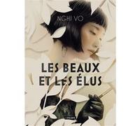 Les beaux et les élus Nghi Vo (Auteur), Mikael Cabon (Traduction)