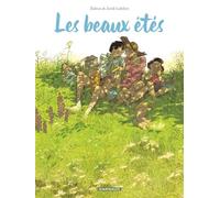 Zidrou & Jordi Lafebre – Les Beaux Étés – Intégrale complète – Cartonné (Dargaud)
