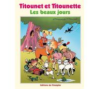 Les beaux jours - Marie-Mad - Triomphe Eds Du - cartonné - Bande dessinée