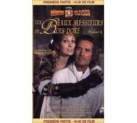Les Beaux messieurs de Bois-Doré, 1ère partie [VHS]