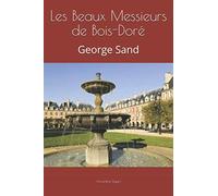 Les Beaux Messieurs de Bois-Doré: George Sand