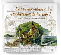 Les beaux villages et châteaux du Périgord