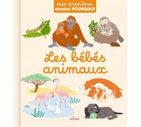 Stéphanie Redoulès – Les bébés animaux – Document jeunesse – Cartonné