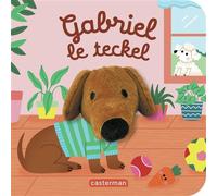Les bébêtes - Gabriel le teckel Livre marionnette pour bébé - dès 3 mois - Anne Kalicky - Casterman - cartonné - Album jeunesse
