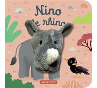 Anne Kalicky – Les bébêtes : Nino le rhino – Livre marionnette pour bébé – Cartonné