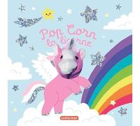 Les bébêtes – Pop Corn la licorne – Édition spéciale – Casterman
