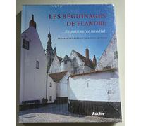 Les béguinages de Flandres : un patrimoine mondial