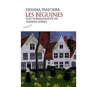 Les béguines - Une communauté de femmes libres