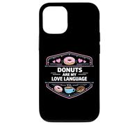 Les Beignets sont Mon langage d'amour, Les friandises et l'état d'esprit Coque pour iPhone 12/12 Pro
