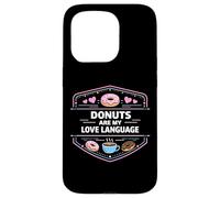 Les Beignets sont Mon langage d'amour, Les friandises et l'état d'esprit Coque pour iPhone 15 Pro