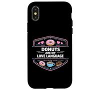 Les Beignets sont Mon langage d'amour, Les friandises et l'état d'esprit Coque pour iPhone X/XS