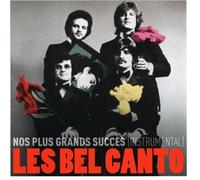 Les Bel Canto - Nos Plus Grands Succes