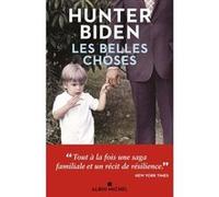 Hunter Biden – Les Belles Choses – Traduction : Sabine Porte