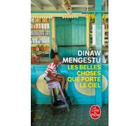 Les Belles Choses que porte le ciel - Dinaw Mengestu - Lgf - Poche - Roman