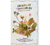 LES BELLES COMESTIBLES: Herbier peint Auguste BONTHOUX - tOME 3