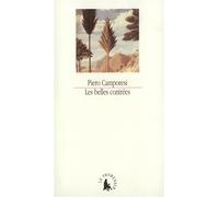 Les Belles contrées Naissance du paysage italien - Piero Camporesi - Le Promeneur - broché - Livre