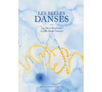 Les belles danses - Marie Desplechin - Courtes Et Longues - cartonné - Document jeunesse dès 9 ans