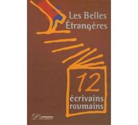 Les Belles Etrangères Douze écrivains roumains - Collectif - Inventaire Eds De L' - broché - Roman