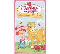 Les belles histoires de Charlotte aux Fraises E – Fox