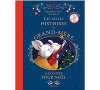 Les belles histoires de Grand-mère à écouter pour Noël - livre CD