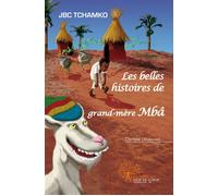 Les belles histoires de grand-mère mbâ