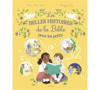 Les belles histoires de la Bible pour les petits - Karine-Marie Amiot - Mame - cartonné - Document jeunesse