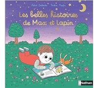 Les belles histoires de Max et Lapin - Recueil de 5 histoires de leurs aventures - Dès 2 ans