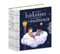 Les Belles Histoires Du Soir Pour S'endormir