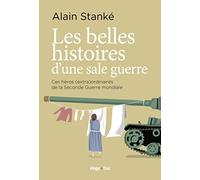Les belles histoires d'une sale guerre