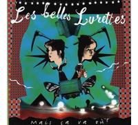 Les Belles Lurettes - Mais Ca Va Où?
