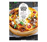 Les belles tartes repas de Lolo tambouille - Sophie Dumont - Larousse - relié - Guide