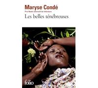 Maryse Condé – Les belles ténébreuses – Roman – Poche – Gallimard