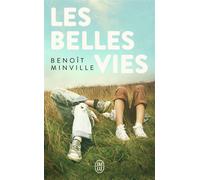 Les belles vies - Benoît Minville - J'ai Lu - Poche - Roman