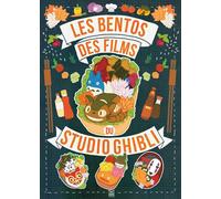 Les Bentos des films du Studio Ghibli - Barbara Rossi - Ynnis Editions - broché - Guide