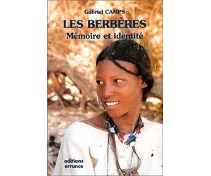 Les Berbères. Mémoire et identité