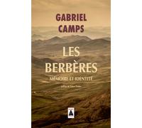 Les Berbères Mémoire et identité - Gabriel Camps - Actes sud - Poche - Etude