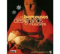 Collectif – Les berceuses des grands musiciens – 1 livre-1 CD