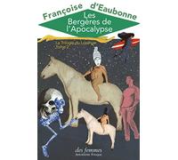 Les Bergères de l'Apocalypse: La Trilogie du Losange - Tome II