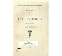 LES BERGERIES RACAN. HONORAT DE BUEIL (Auteur)