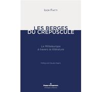 Les Berges du crépuscule La Mitteleuropa à travers la littérature - Igor Fiatti - Hermann - broché - Etude
