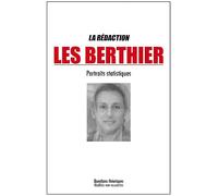 Les Berthier : Portraits statistiques