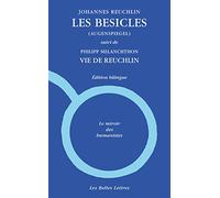 Les besicles: Suivi de Vie de Reuchlin